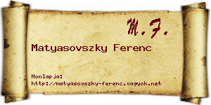 Matyasovszky Ferenc névjegykártya